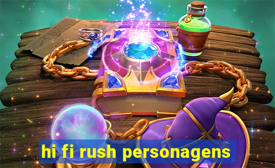 hi fi rush personagens